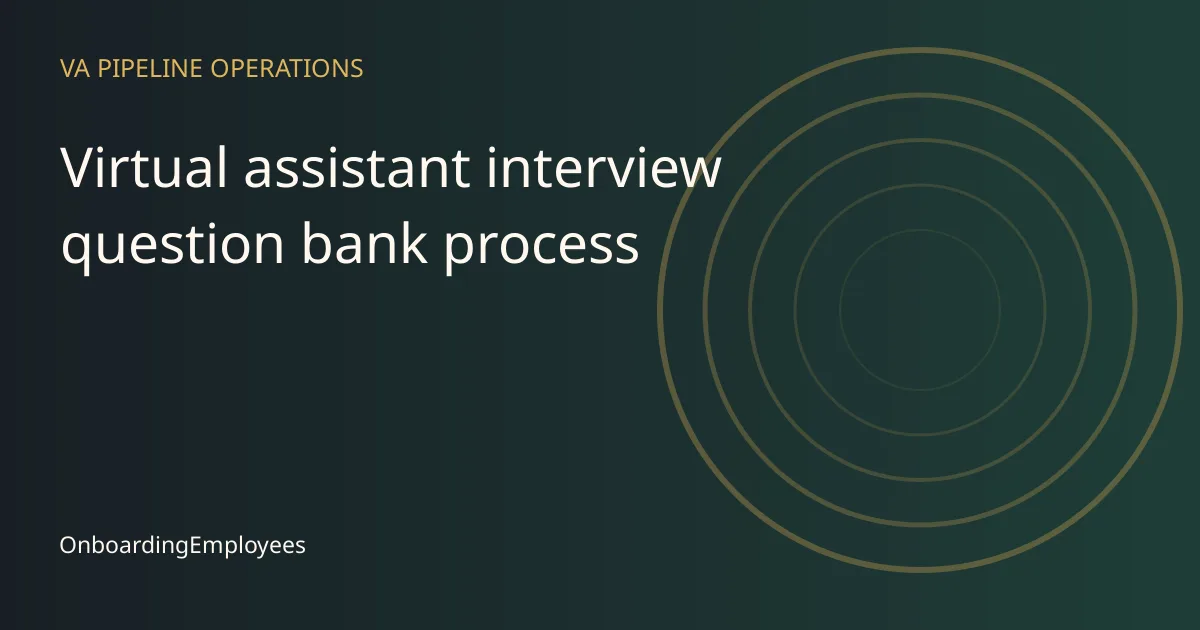 A practical virtual assistant interview question bank workflow