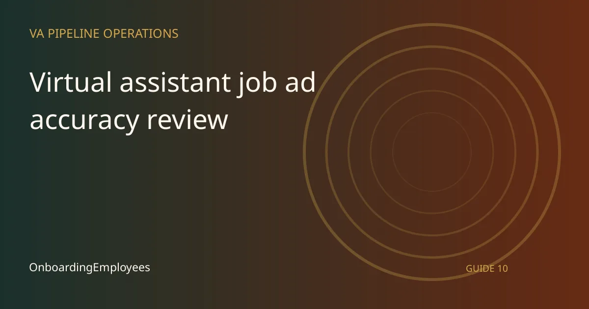 A practical virtual assistant job ad accuracy review guide for remote teams